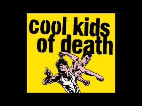 Cool Kids of Death - Dwadzieściakilka lat