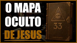 O Livro dos 33 Passos | O Mapa Oculto que Jesus Deixou para a Iluminação