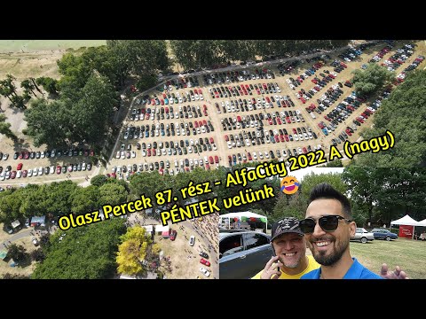 Olasz Percek 87. rész - AlfaCity 2022 A (nagy) PÉNTEK velünk 😂