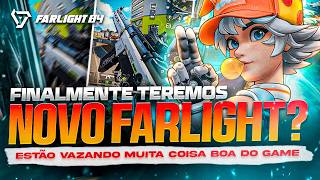 NOVO FARLIGHT 84 CHEGANDO EM BREVE? BONS VAZAMENTOS DO GAME🔥🔥🔥