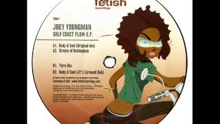 Joey Youngman  -  Body & Soul (JY's Farewell Dub)
