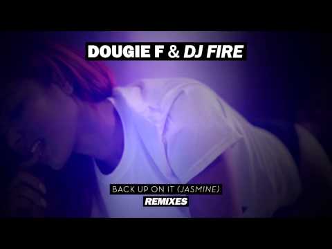 Dougie F & DJ Fire - Back Up On It (Vices Remix) [Official Full Stream]