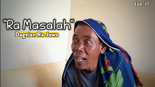 Download lagu 'Ra Masalah' Penting Salat Jama'ah || Dagelan Ra Jowo EPS. 15 || Film Pendek Komedi mp3