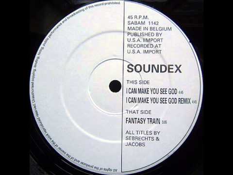 Soundex - I Can Make You See God (Remix)