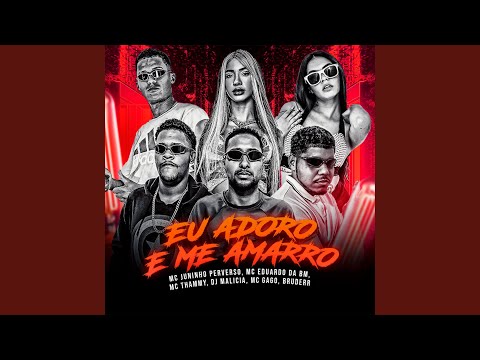 Eu Adoro e Me Amarro