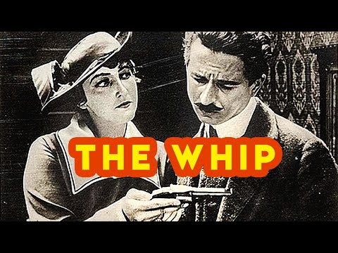 The Whip (1917) Drama Silent Film