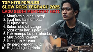 Download lagu LAGU SLOW ROCK MELAYU TERBARU 2025 / Paling Sedih Menyayat Hati / Lagu Pop Minang / Slow Melayu🎶 mp3