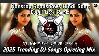 Download lagu Nonstop Roadshows Hindi Old Song Tapori Remix Opreting Mix DJ Shubham SP and DJ Sourabha Ade mp3