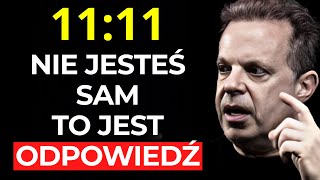 11:11 – WSZECHŚWIAT WIDZI TWÓJ BÓL i wysłał ci ten ZNAK (nie ignoruj go) – Joe Dispenza