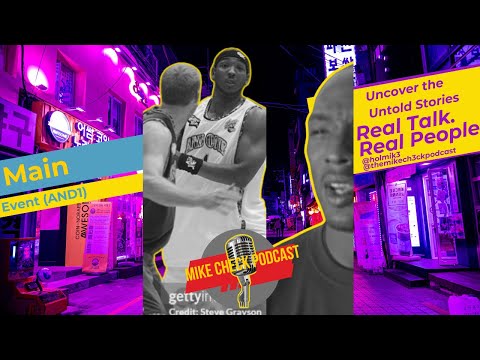 🎙 Mic Check Ep. 4 — Main Event (AND1 Legend) Pulls Up! 🏀🔥