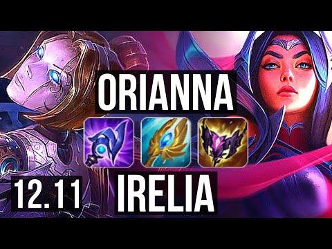 ORIANNA vs IRELIA (MID) | 10/2/8, Rank 8 Ori, Legendary | NA Grandmaster | 12.11