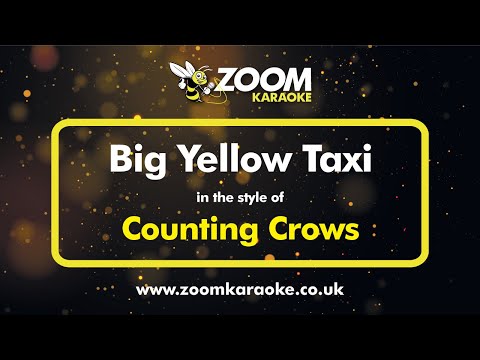 Counting Crows - Big Yellow Taxi - Karaoke Version from Zoom Karaoke