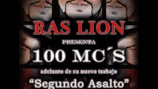100 Mc´s   RAS LION   ADELANTO 2º ASALTO   FIFSTUDIOS