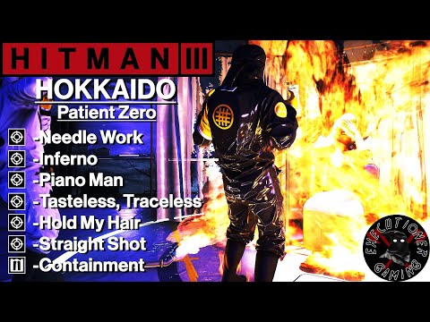 Hitman 3: Hokkaido - Patient Zero - Needle Work, Inferno, Containment