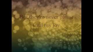 Never Gonna Steal My Joy - Mandisa (lyric video)