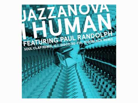 i Human - Jazzanova feat. Paul Randolph (G.I.DISCO Re-Fix)