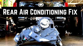 Rear Air Conditioning Fix On Escalade, Yukon, or Chevy Tahoe