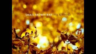 Small Brown Bike - Fell & Found (The Walk)