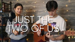 Download lagu Just the Two of Us - Vocal / Acoustic cover Ft. Renee Foy mp3