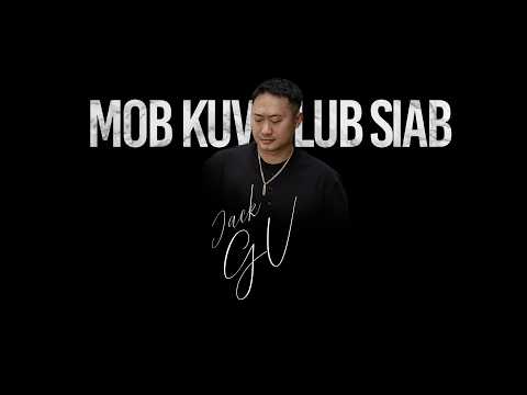 Jack GV - Mob Kuv Lub Siab (Official Lyric Video)