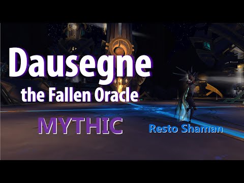 Dausegne the Fallen Oracle Mythic - Hostile Blackhand-EU [Resto Shaman PoV]