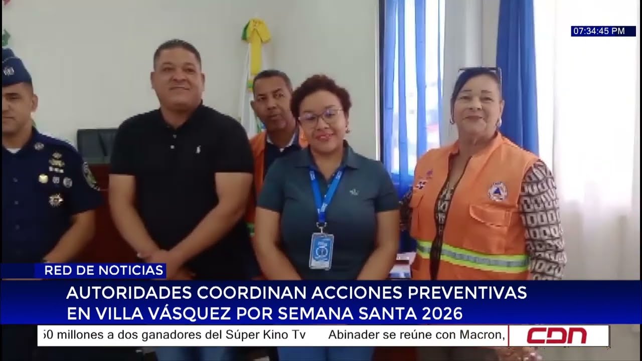 Autoridades coordinan acciones preventivas en Villa Vásquez por Semana Santa 2026