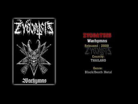 Zygoatsis (THA) - Warhymns (Full Demo) 2009