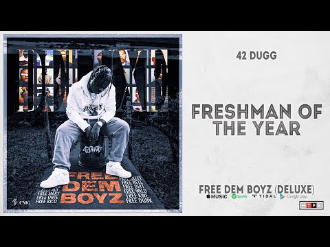 42 Dugg - "Freshman Of The Year" (Free Dem Boyz Deluxe)