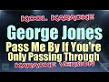 George Jones - Pass Me By If You're Only Passing Through (karaoke version) VT