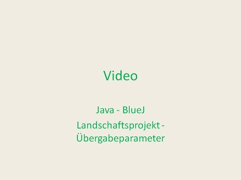 Einführung Java mit BlueJ - Übergabeparameter