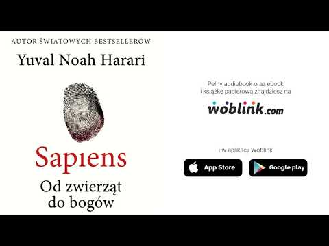 , title : '"Sapiens. Od zwierząt do bogów" Yuval Noah Harari I Audiobook I Fragment'