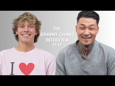 The Johnny Chang Interview (EP 87)
