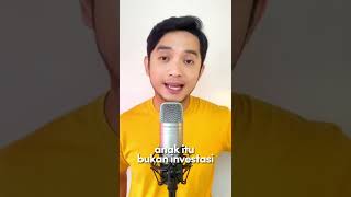 Download lagu ANAK ITU BUKAN INVESTASI mp3