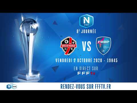 J8 : FC Bastia Borgo - FBBP01 en direct sur FFFtv (19h45) I National FFF 2020-2021