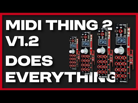 Befaco - Midi Thing 2 version 1.2 : it does eveything!