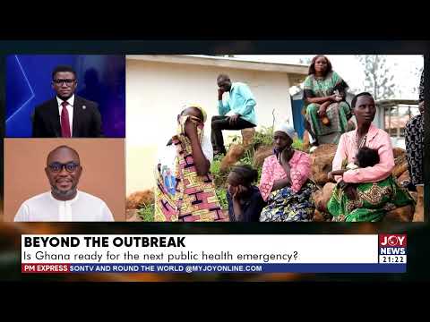 It is better we prepare well for this outbreak rather than become sorry for ourselves - Dr. Agyemang