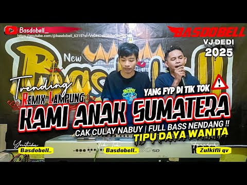 UPGRADE !! KAMI ANAK SUMATERA ‼️REMIX LAMPUNG VIRAL TIK TOK BASDOBELL VJ DEDI SPESIAL MUSIK TERBARU