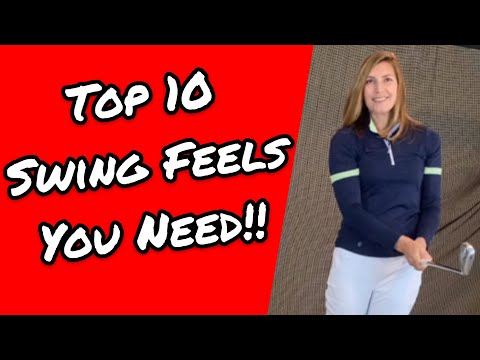 FEEL A BETTER GOLF SWING!: Top 10 swing feels you need!