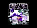 Project Pat - Don't Bite The D Slipped 'N' Dripped (Chopped and Screwed) by DJ C Grizz (SNDA)(SNDR)