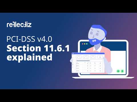 PCI Webinar: Section 11.6.1 Explained