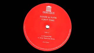 DJ Shark & Fotr - First time (Stouffer Remix) (2003)