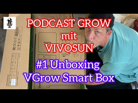 Podcast Grow | VIVOSUN VGrow Smart Box | Episode #1
