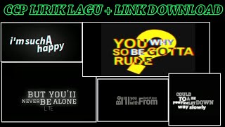 Download lagu KUMPULAN MENTAHAN CCP LIRIK LAGU FREE DOWNLOAD | COCOK BUAT STORY WA mp3