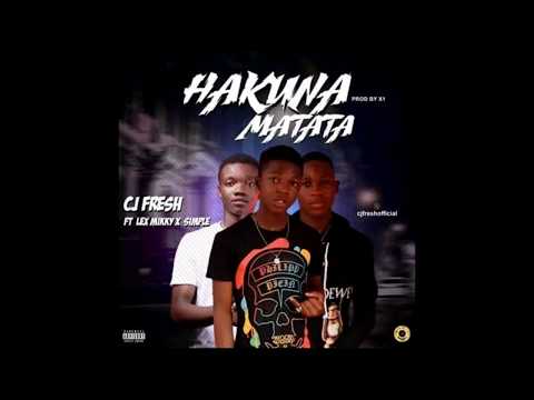 Hakuna Matata by Lex Mikky, CJ Fresh & Simple