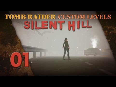 #01 Festhängeritis | Let's Play: Silent Hill 🔴 Tomb Raider Customlevel / TRLE