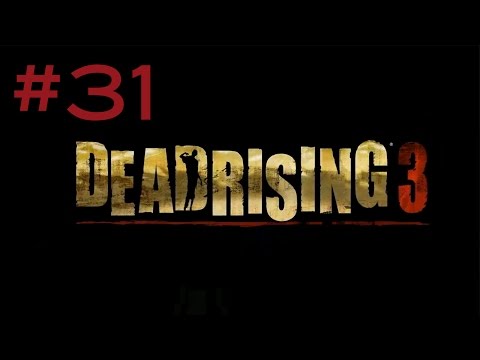 Dead Rising 3: Ending S Walkthrough Part 31 - Chapter 6: The Collectors (720 HD)