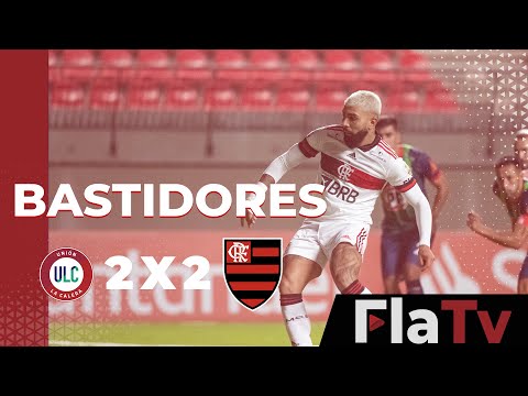 Bastidores - Unión La Calera 2x2 Flamengo