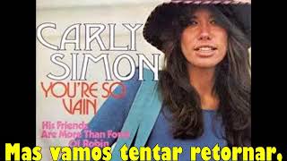 CARLY SIMON JUST LIKE YOU DO 1979  TRADUÇÃO