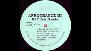 P.I.T. Feat. Ramin - Mental Vision (1993)
