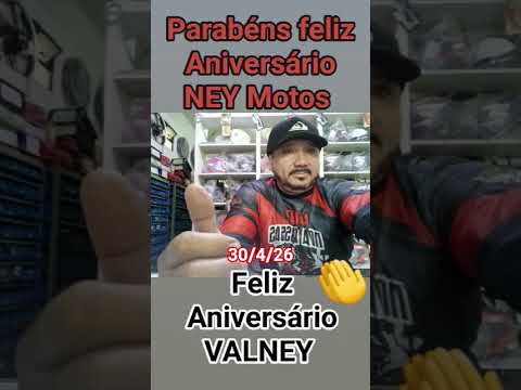 Parabéns feliz aniversário VALNEY(Ney Motos em Nova Russas Ceará).